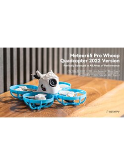 BETAFPV Meteor65 Pro Brushless Whoop Quadcopter โดรนจิ๋ว 1S ตัวอัพเกรด ใบพัด 35mm แรง บินนาน