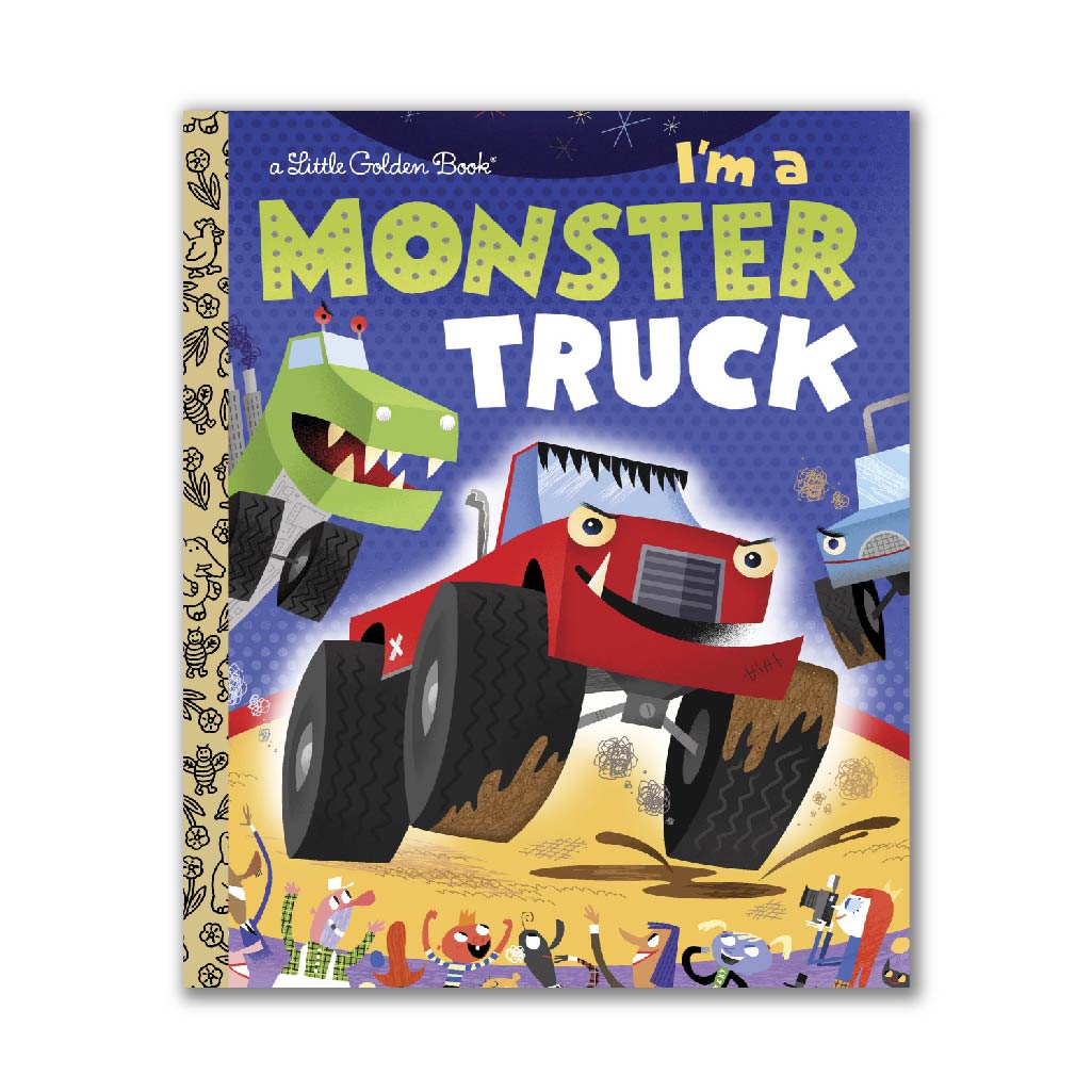I'm a Monster Truck (My Little Golden Book)