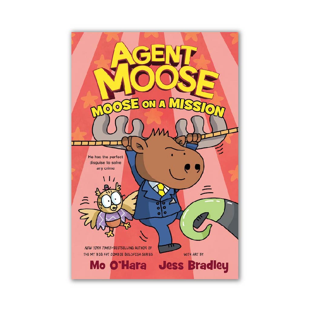 Moose on a Mission (Agent Moose #2)