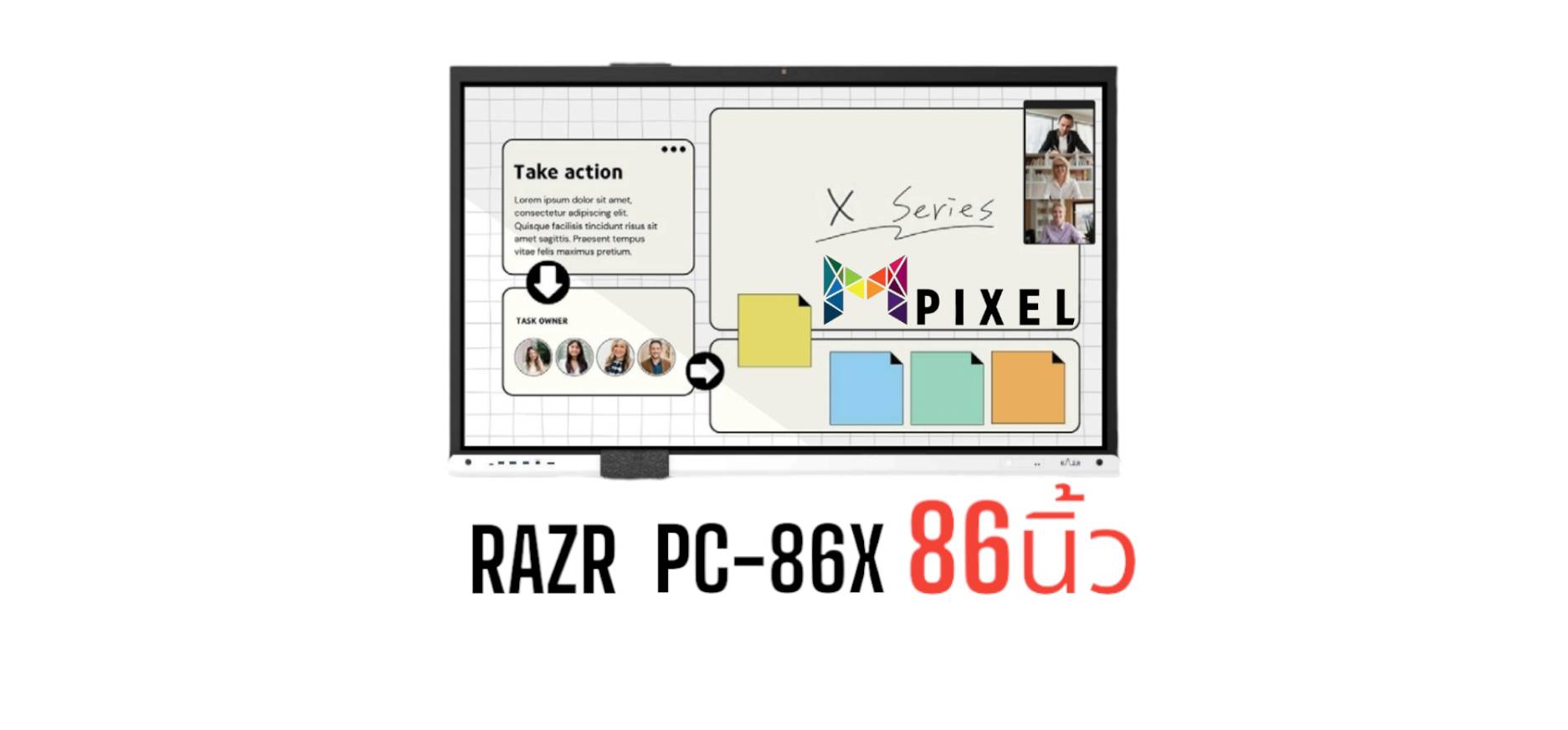 RAZR LED INTERACTIVE TOUCHSCREEN รุ่น PC-86X ขนาด 86นิ้ว จอแอลอีดี ทัชสกรีน ความละเอียด 3840x2160 พิกเซล(4K)ความคมชัด 1200:1 ความสว่าง 450cd/m2 รองรับการทัชสกรีน 20จุด มีลำโพงขนาด 20 วัตต์ x2 window/Android