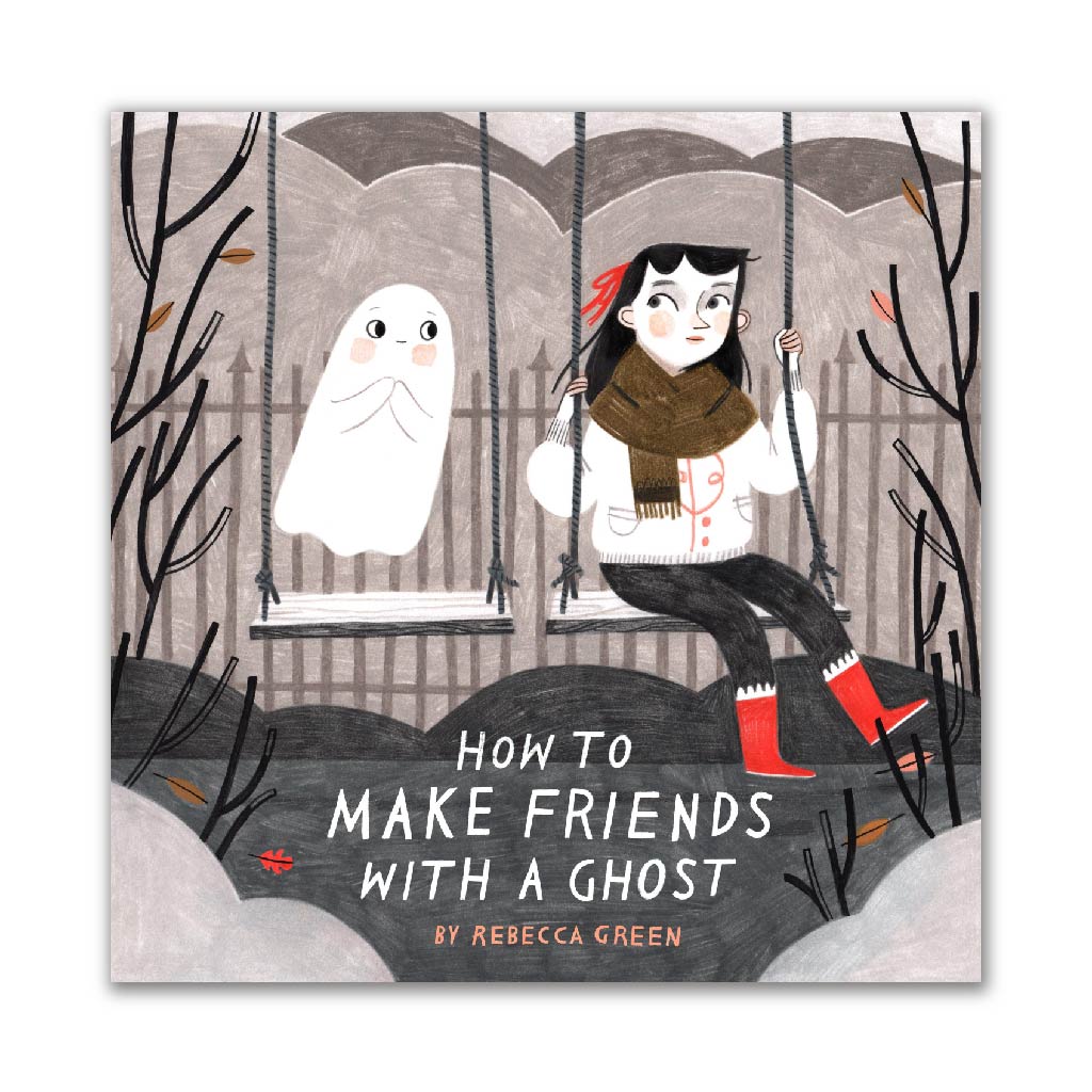 How to Make Friends With a Ghost (PB)