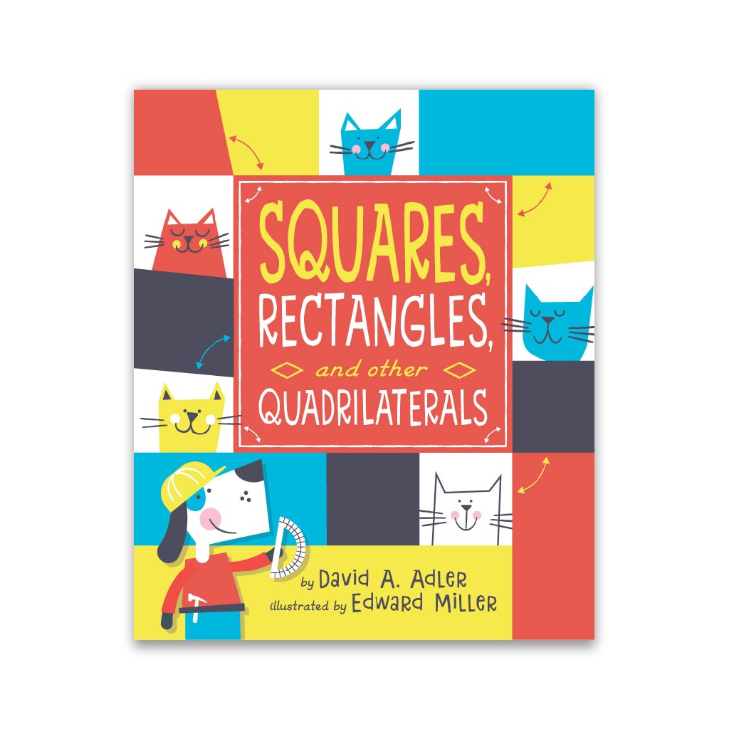 Squares, Rectangles, and other Quadrilaterals