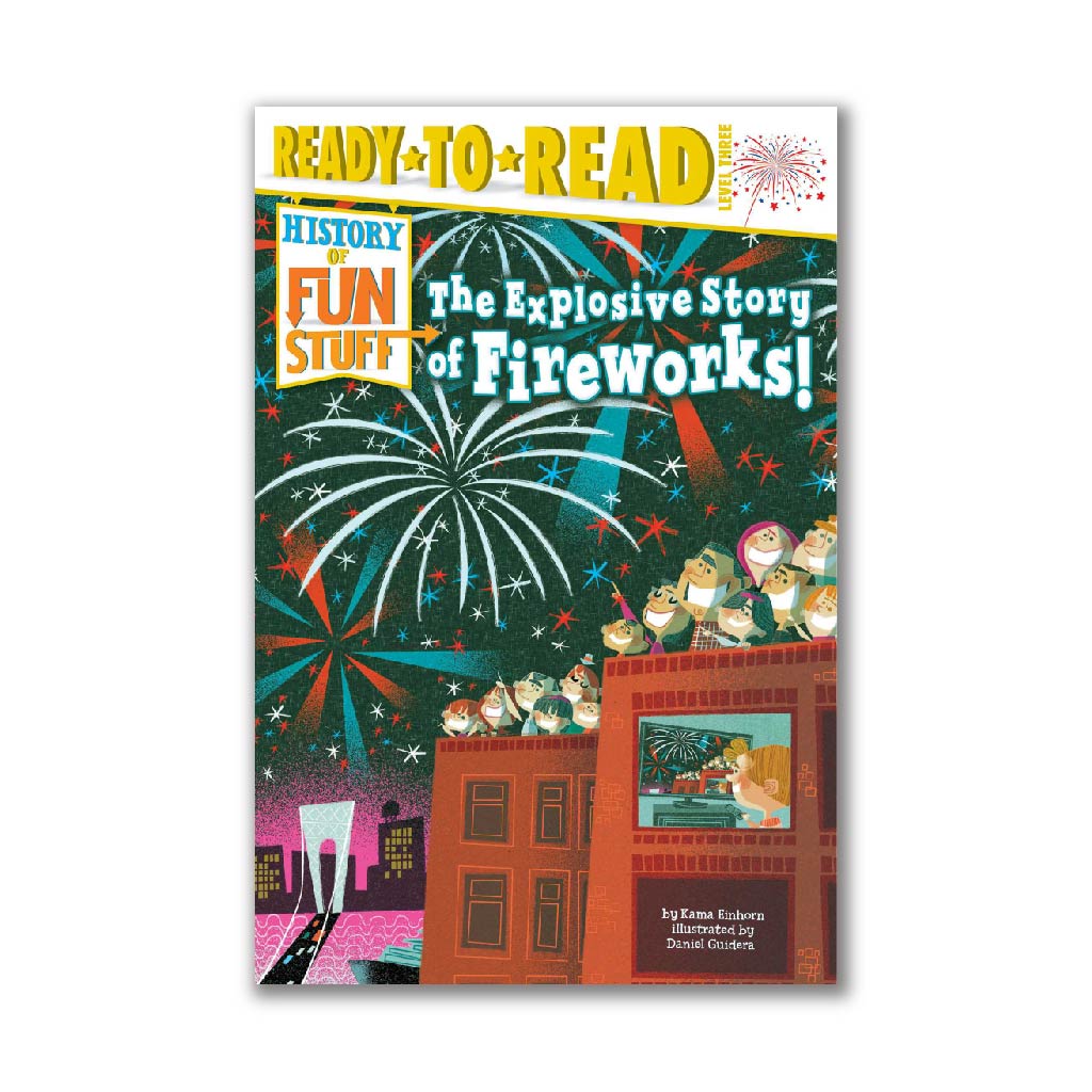 The Explosive Story of Fireworks! (History of Fun Stuff to Go!)