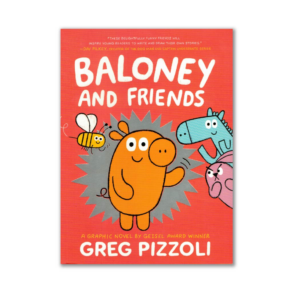 Baloney and Friends (Baloney & Friends #1)