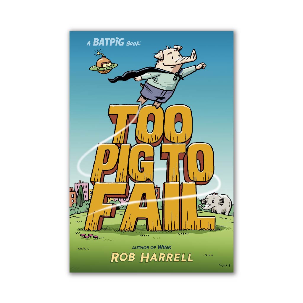 Batpig: Too Pig to Fail
