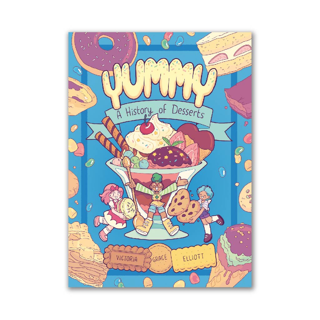 Yummy A History of Desserts