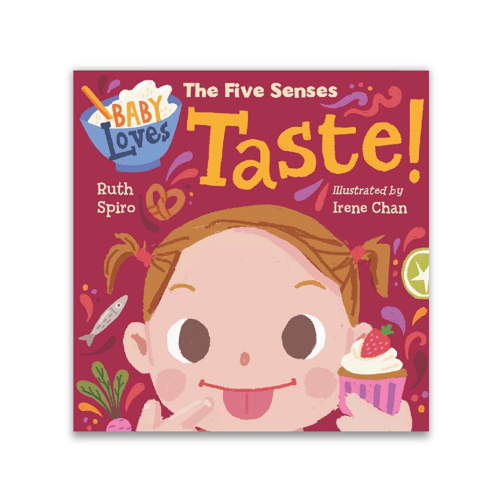 Baby Loves Taste! (The Five Senses)