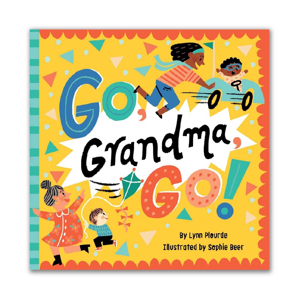 Go, Grandma, Go!
