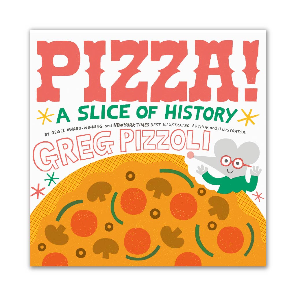 Pizza! A Slice of History