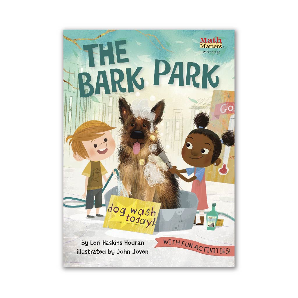 The Bark Park (Math Matters)