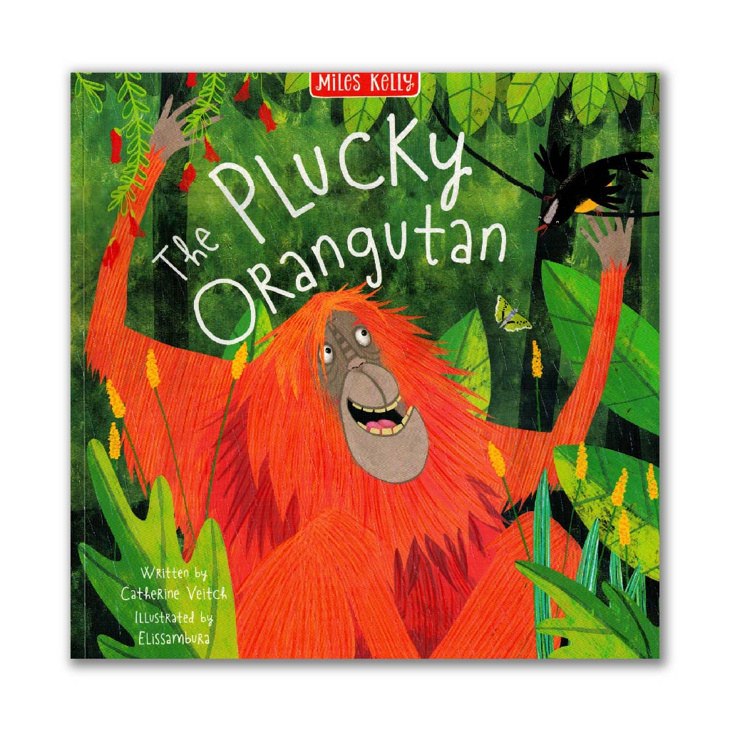 The Plucky Orangutan (Rainforest Tales)