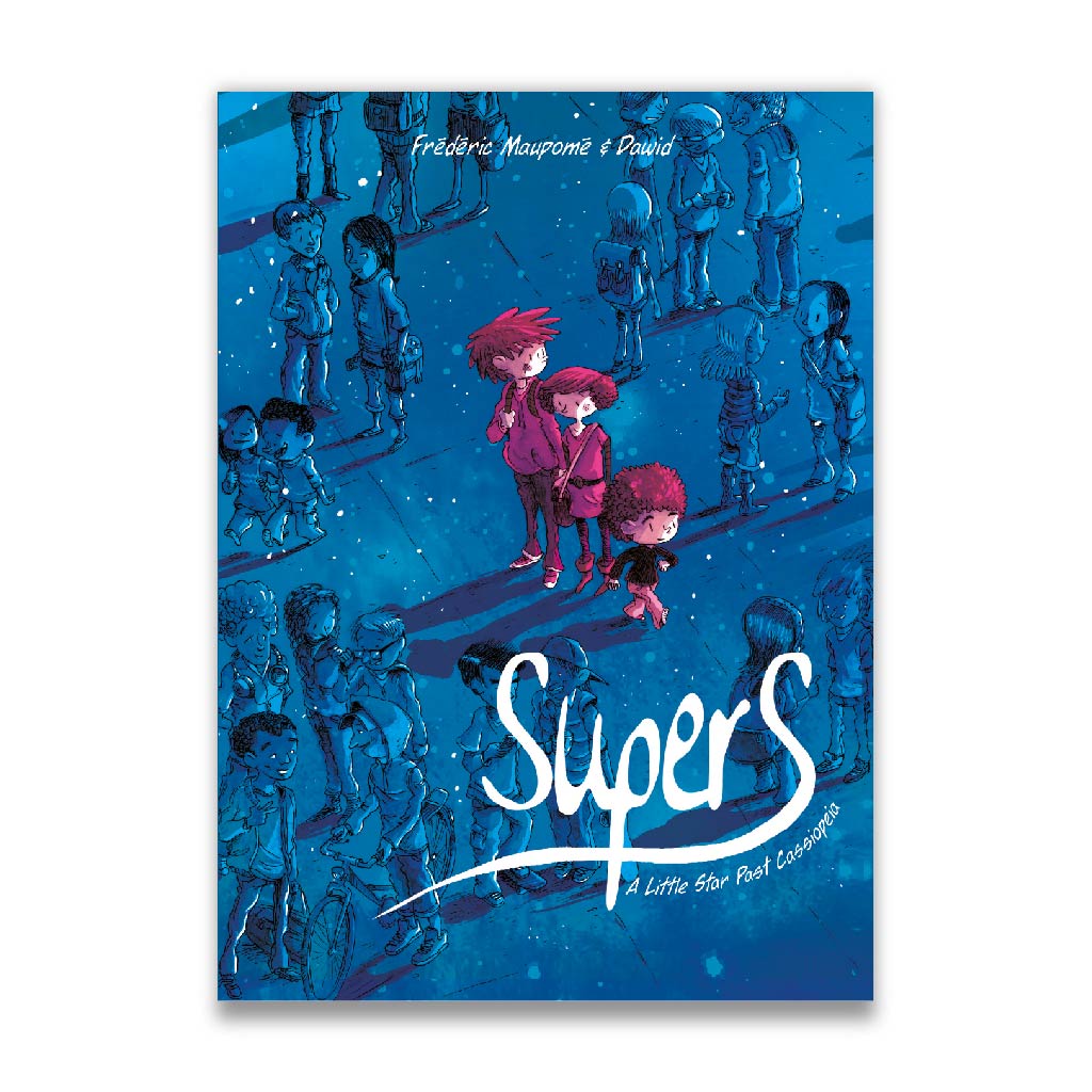 Supers #1 : A Little Star Past Cassiopeia