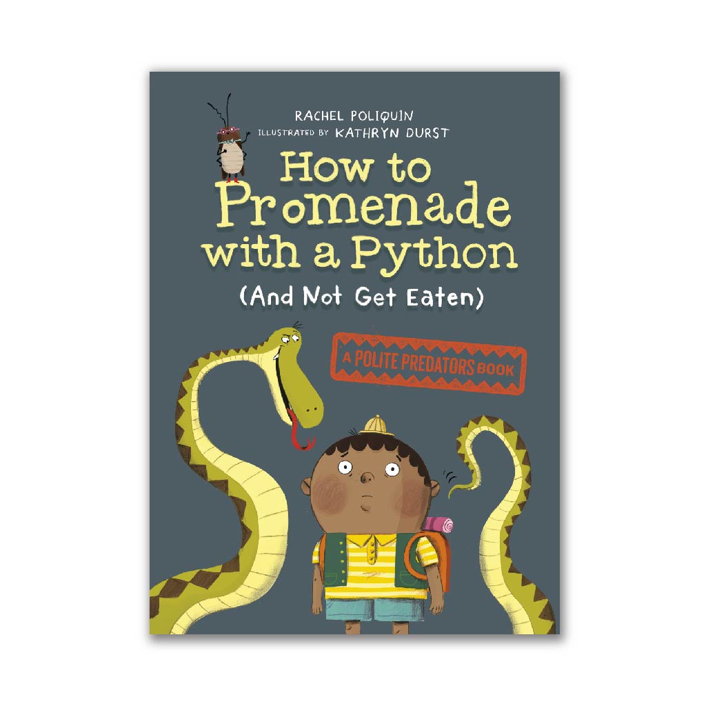 How to Promenade with a Python (and Not Get Eaten)