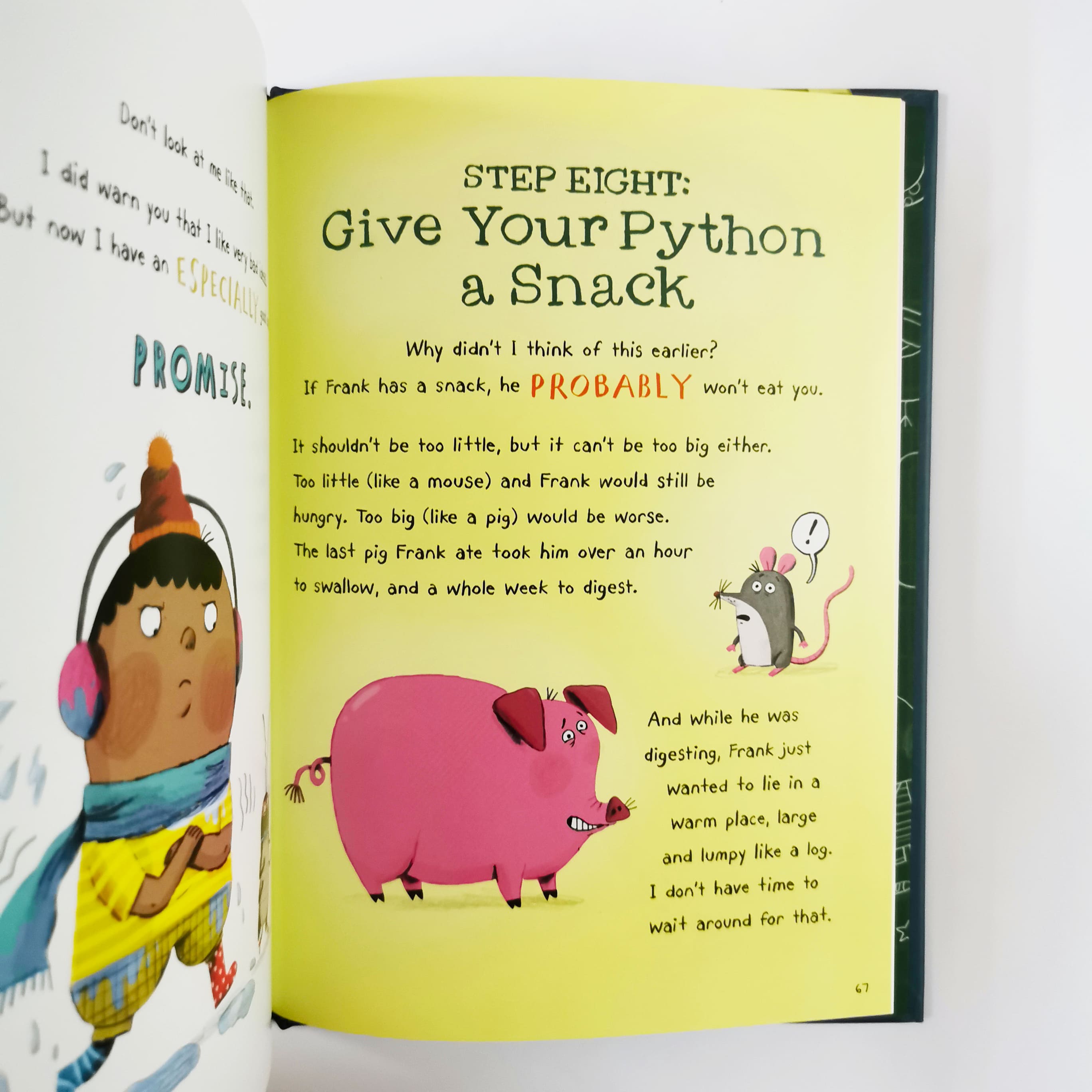 How to Promenade with a Python (and Not Get Eaten)