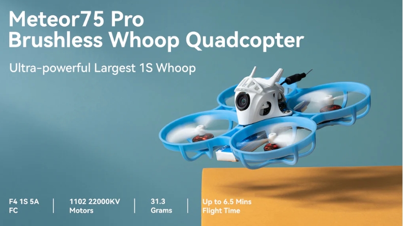 Meteor75 Pro 2025 Brushless Whoop Quadcopter โดรนจิ๋วรุ่นใหม่ ขนาดใบพัด 45mm แรงแน่นอน