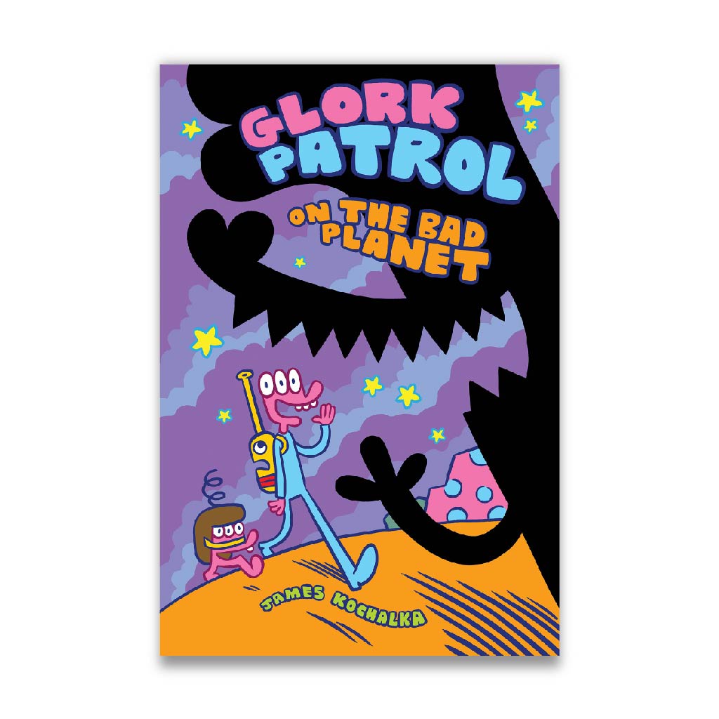 Glork Patrol on the Bad Planet (Glork Patrol #1)