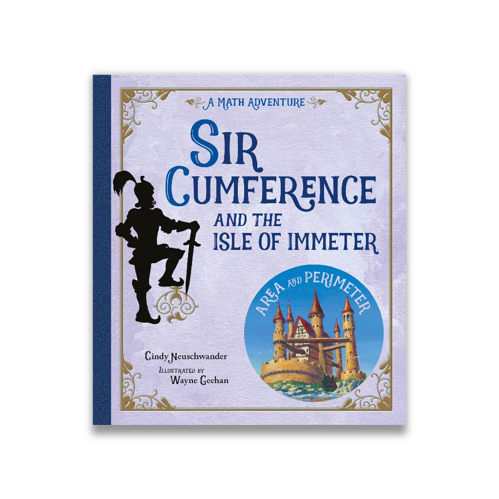 Sir Cumference and the Isle of Immeter