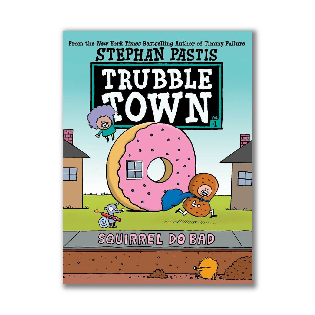 Squirrel Do Bad #1 (Trubble Town)