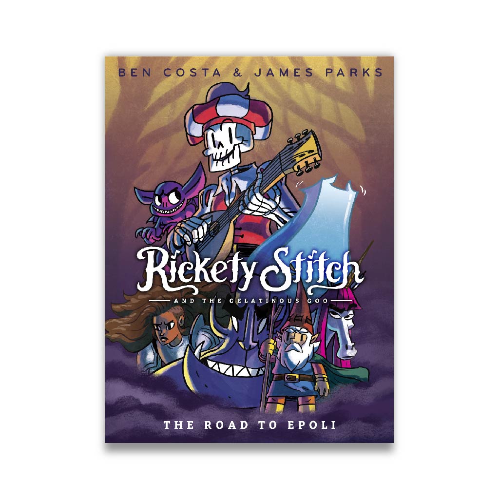 The Road to Epoli (Rickety Stitch and the Gelatinous Goo #1)