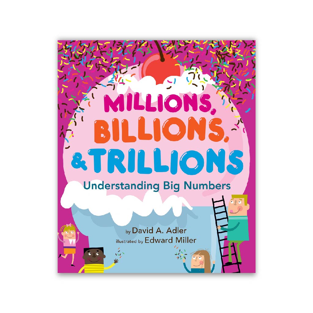 Millions, Billions, & Trillions