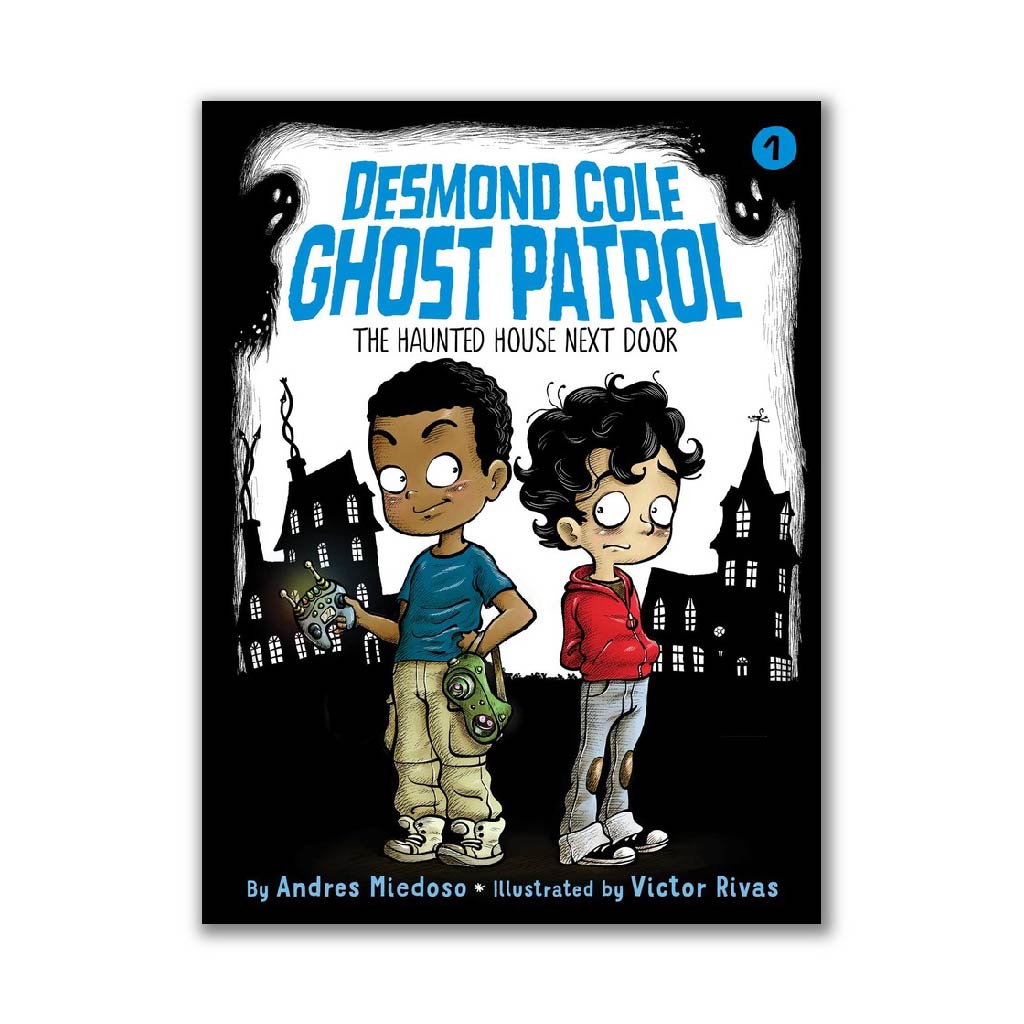 The Haunted House Next Door #1 (Desmond Cole Ghost Patrol)
