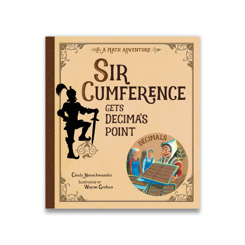 Sir Cumference Gets Decima's Point
