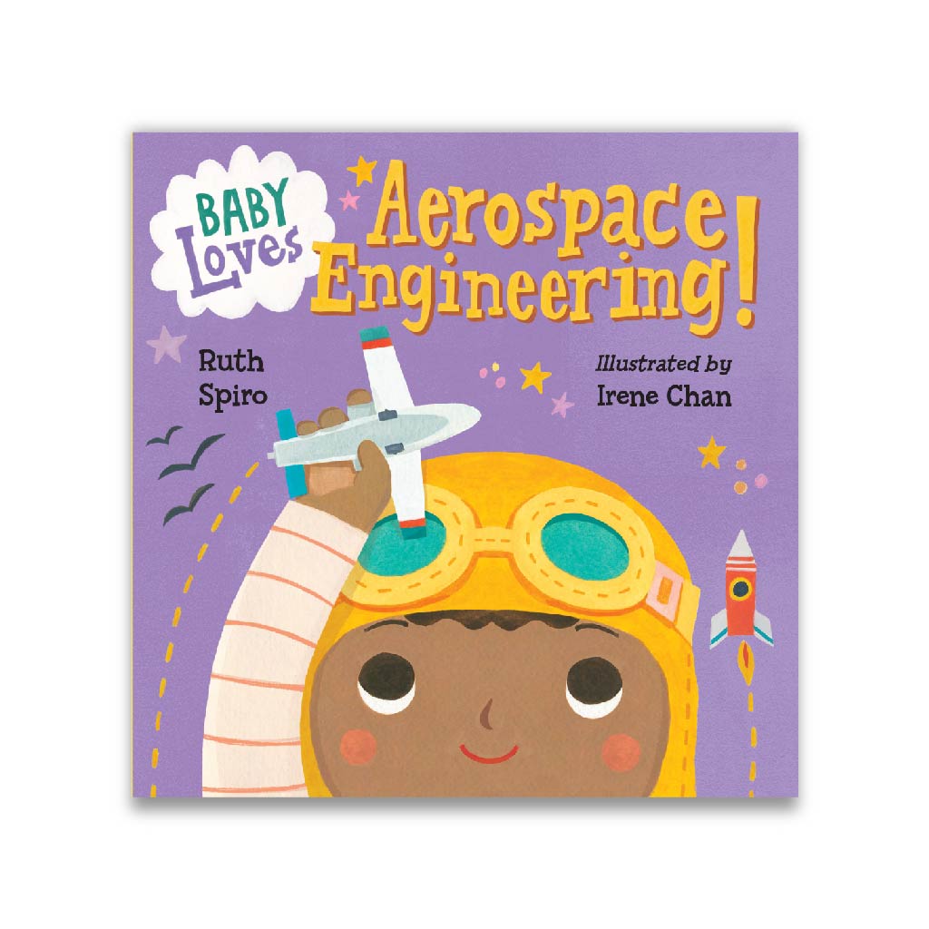 Baby Loves Aerospace Engineering! (Baby Loves Science)