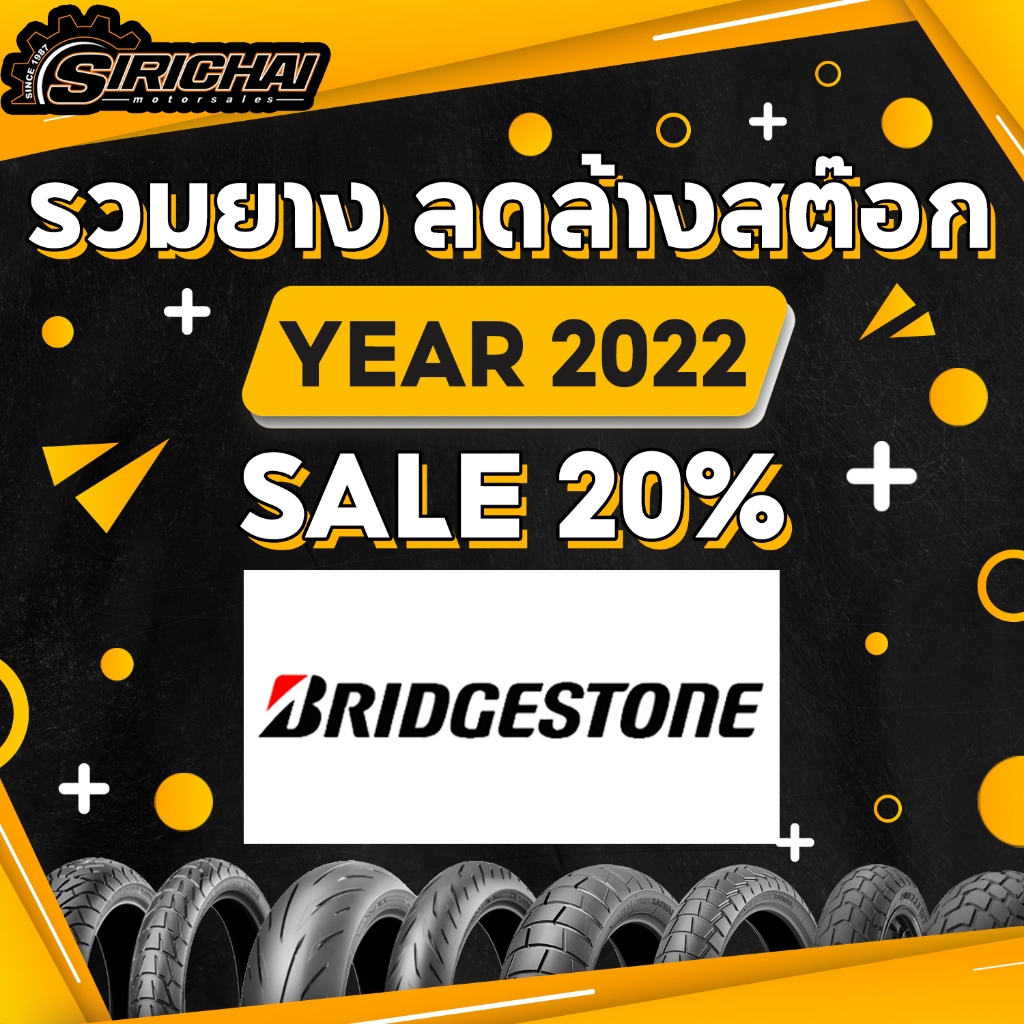 รวม ยาง Bridgestone ปี 22 ลดล้างสต๊อก หมดแล้วหมดเลย🔥