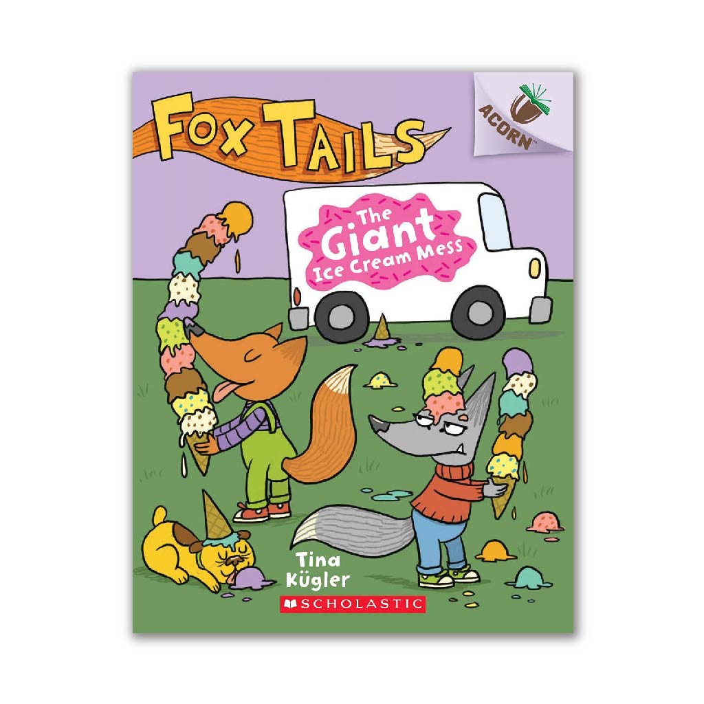 The Giant Ice Cream Mess (Fox Tails #3)