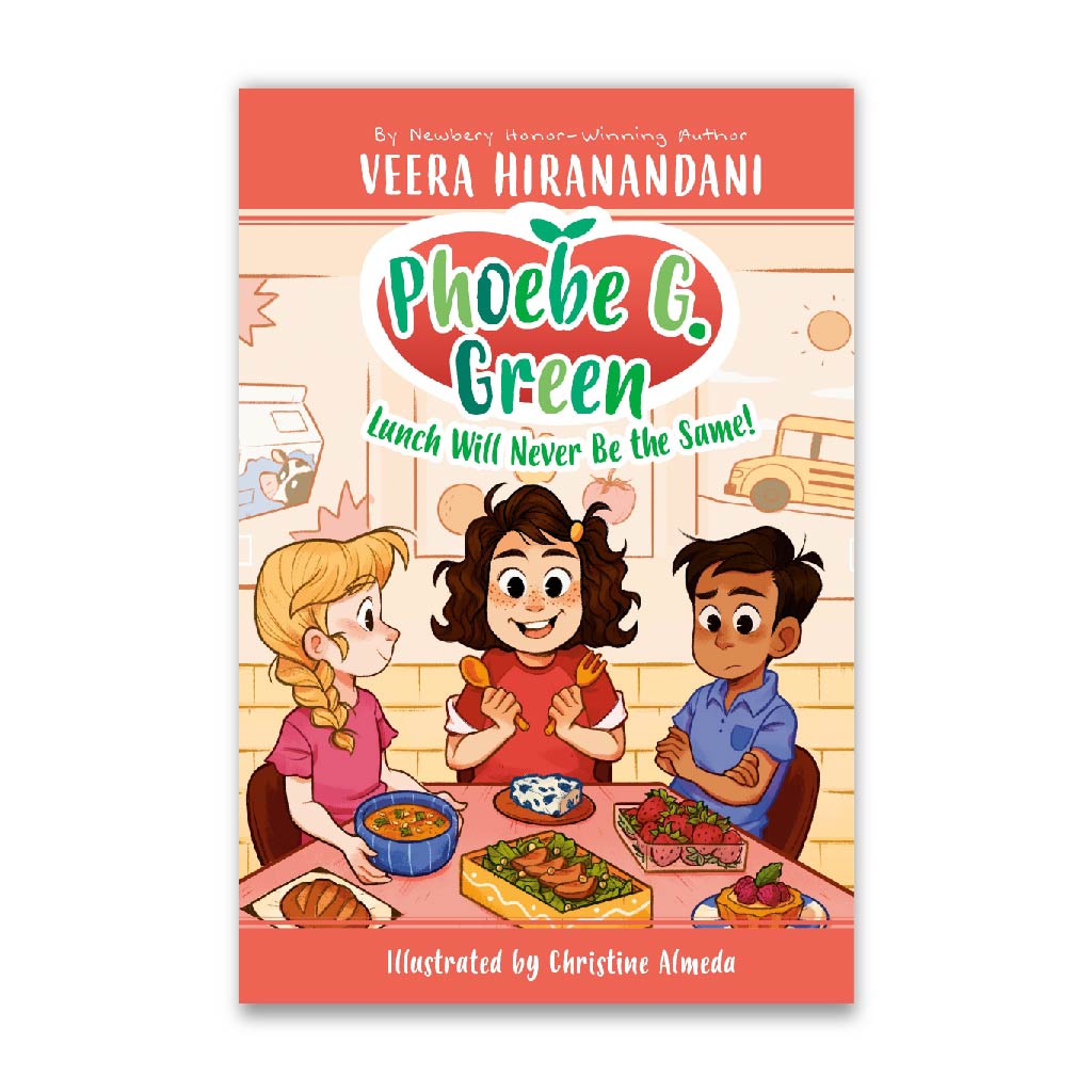 Lunch Will Never Be the Same! (PHOEBE G. GREEN #1)