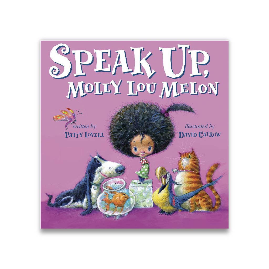 Speak Up, Molly Lou Melon