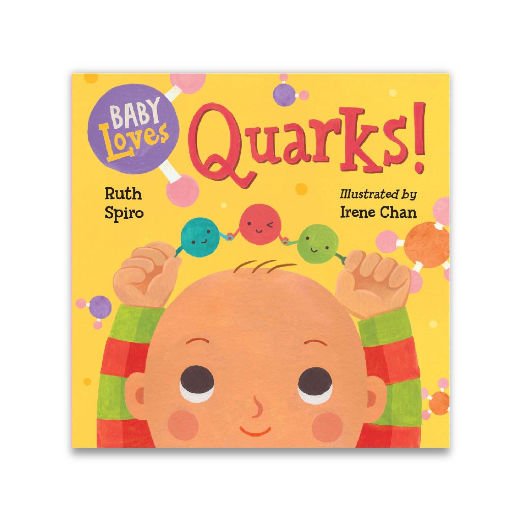 Baby Loves Quarks! (Baby Loves Science)