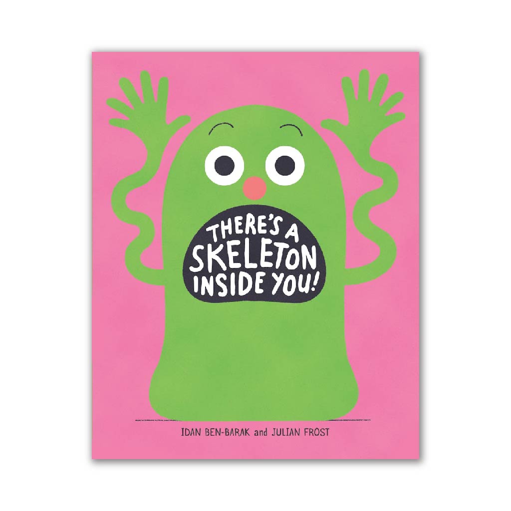 There's a Skeleton Inside You!