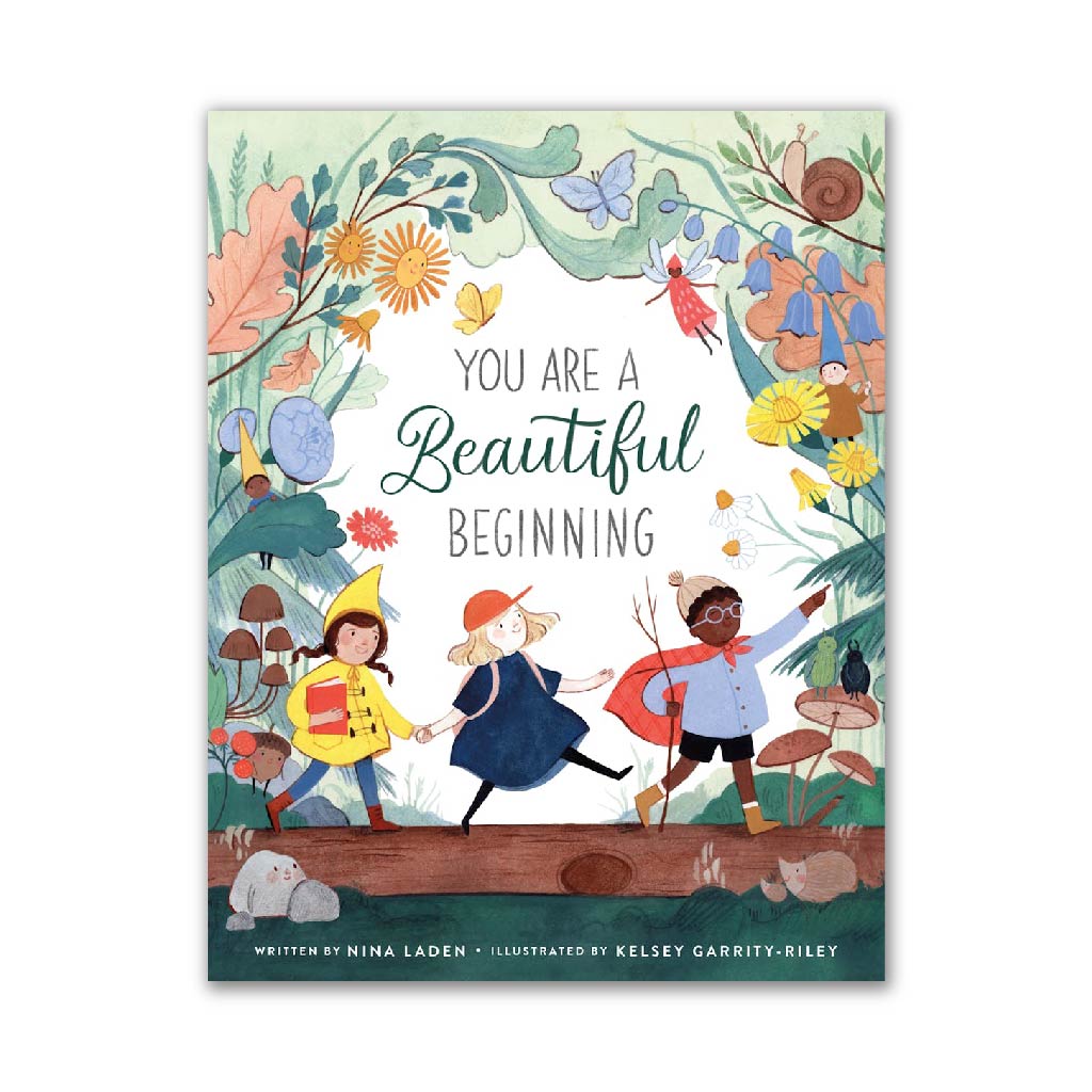 You Are a Beautiful Beginning
