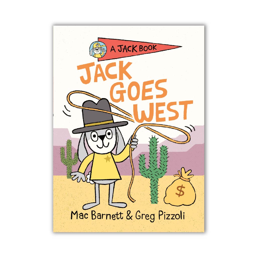 Jack Goes West (A Jack Book)