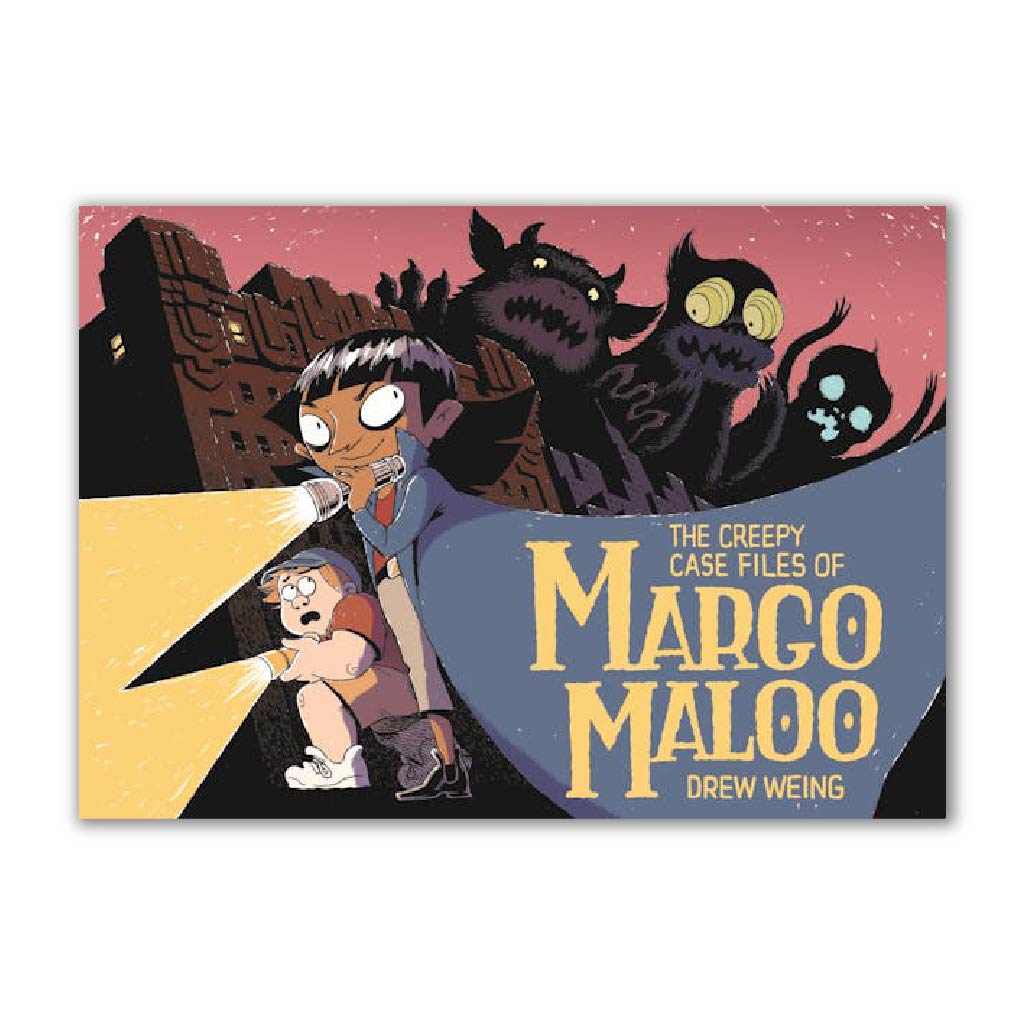 The Creepy Case Files of Margo Maloo (Margo Maloo #1)