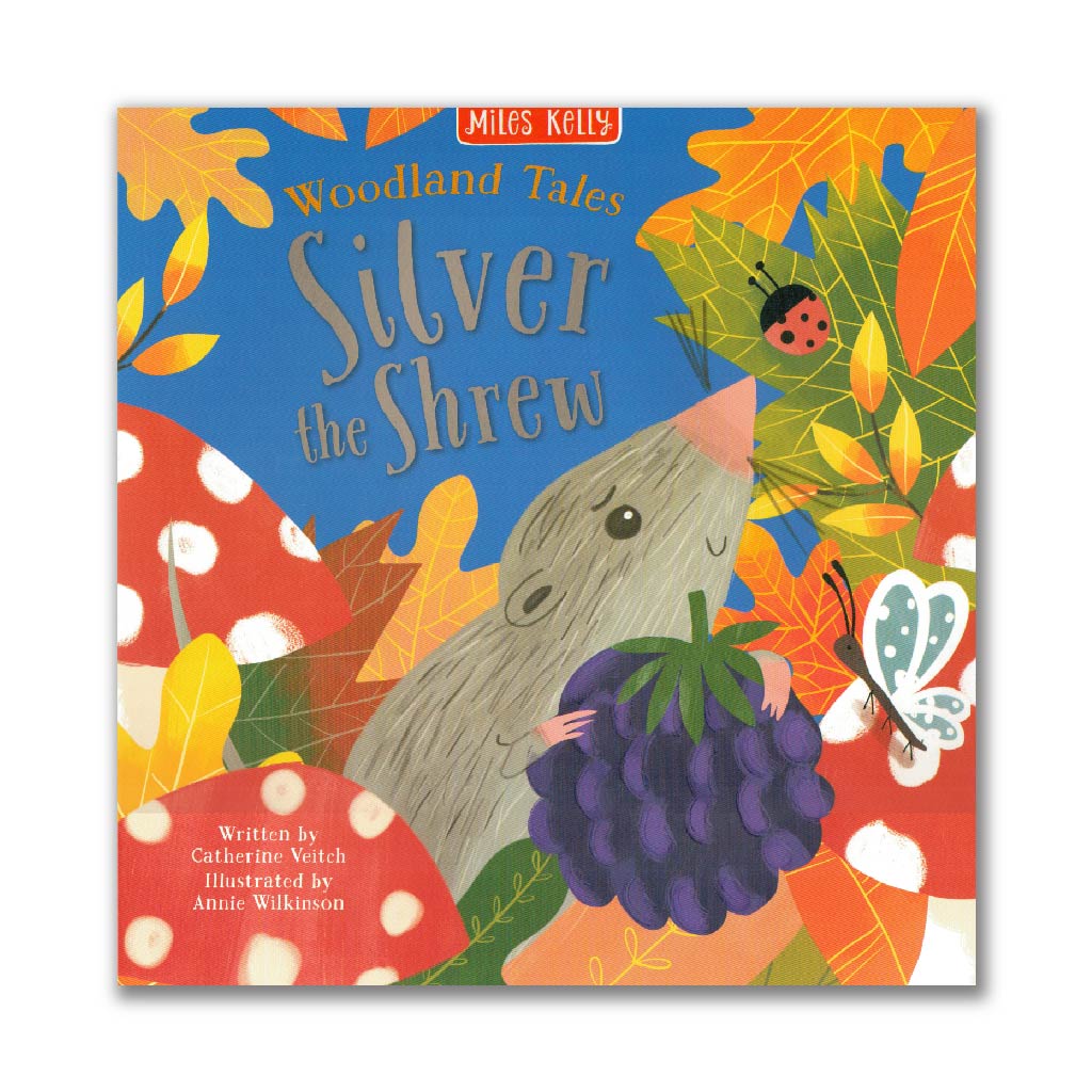 Silver The Shrew (Woodland Tales)