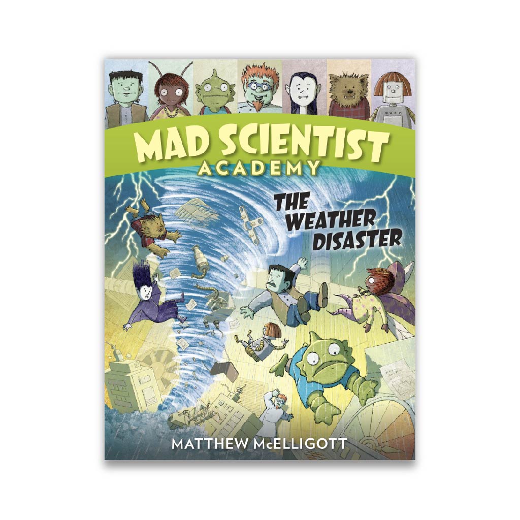 Mad Scientist Academy: The Weather Disaster