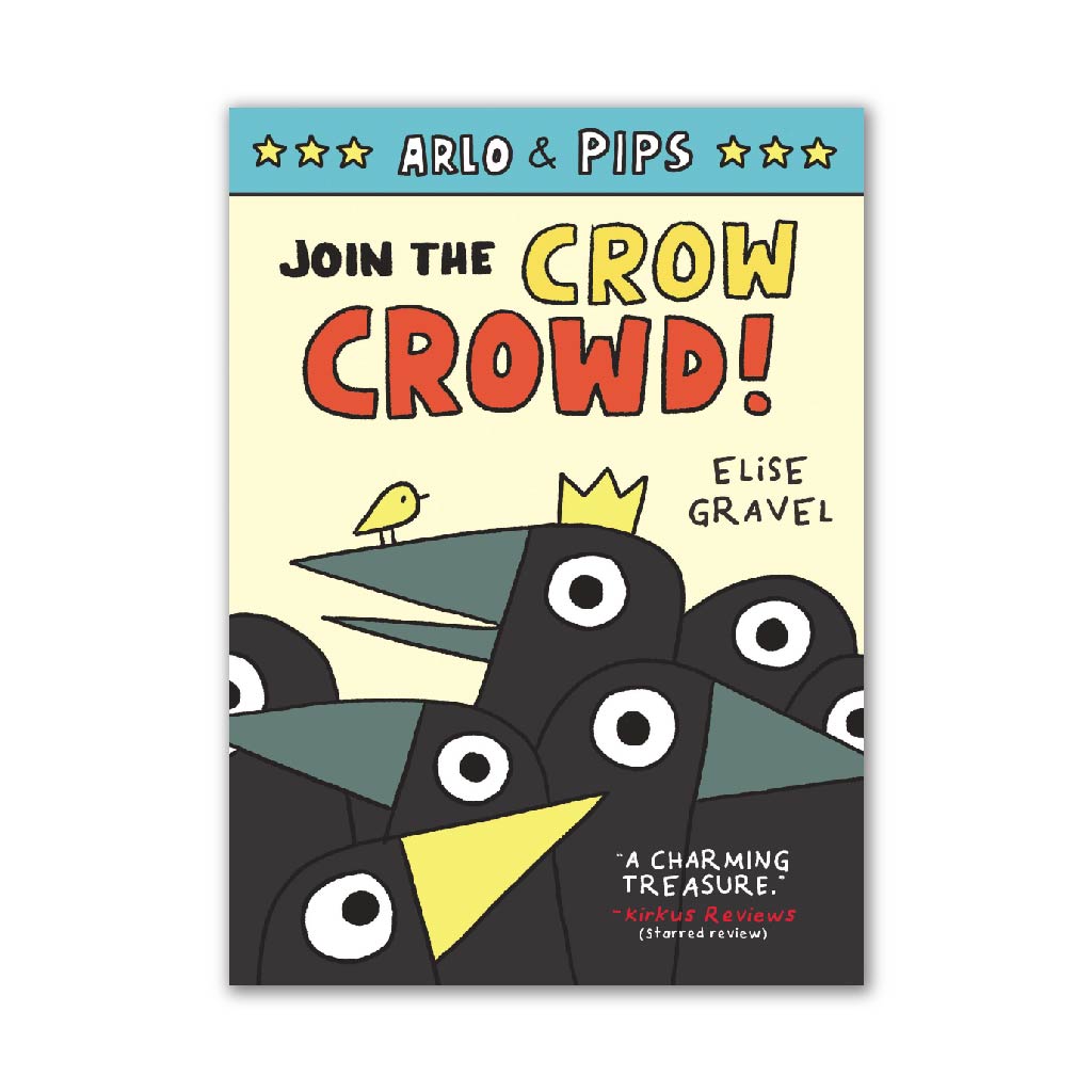 Join the Crow Crowd (Arlo & Pips #2)