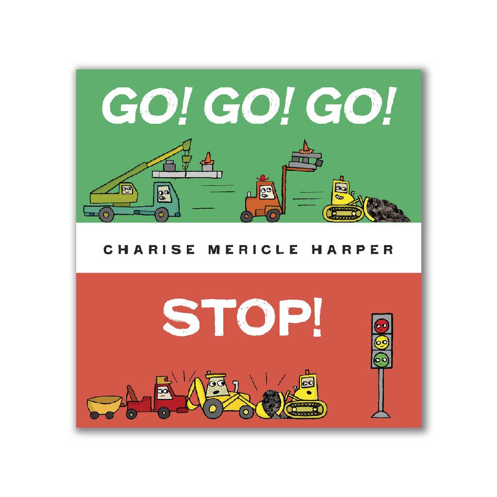Go! Go! Go! Stop!