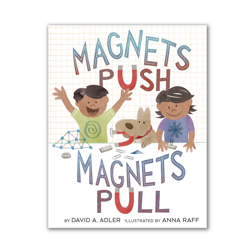 Magnets Push, Magnets Pull
