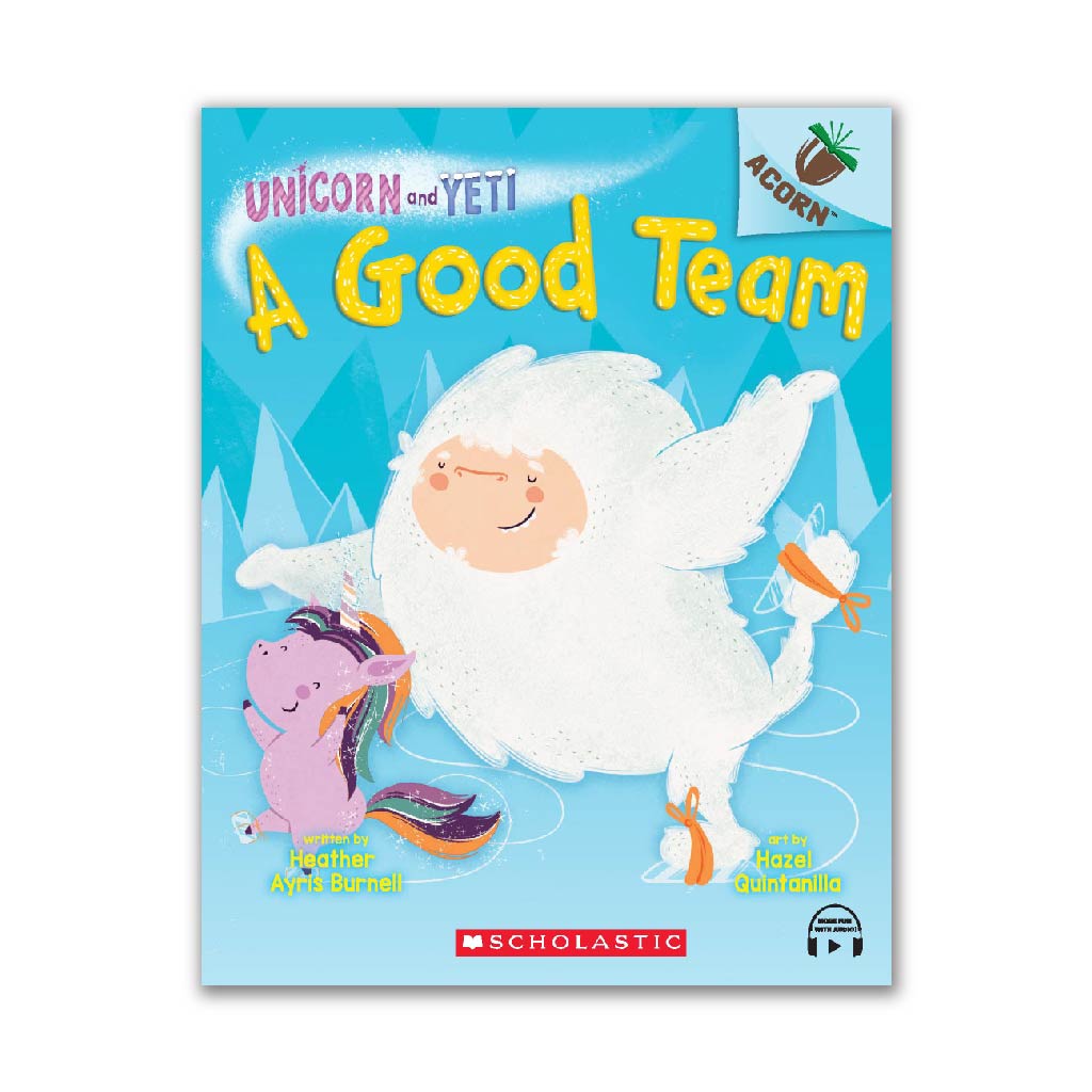 A Good Team (Unicorn And Yeti #2)
