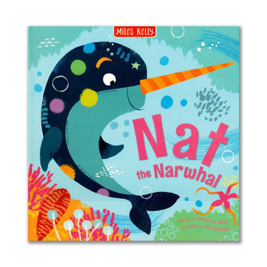 Nat the Narwhal (Stories from the Sea)
