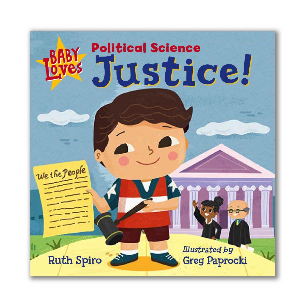 Justice! (Baby Loves Political Science)