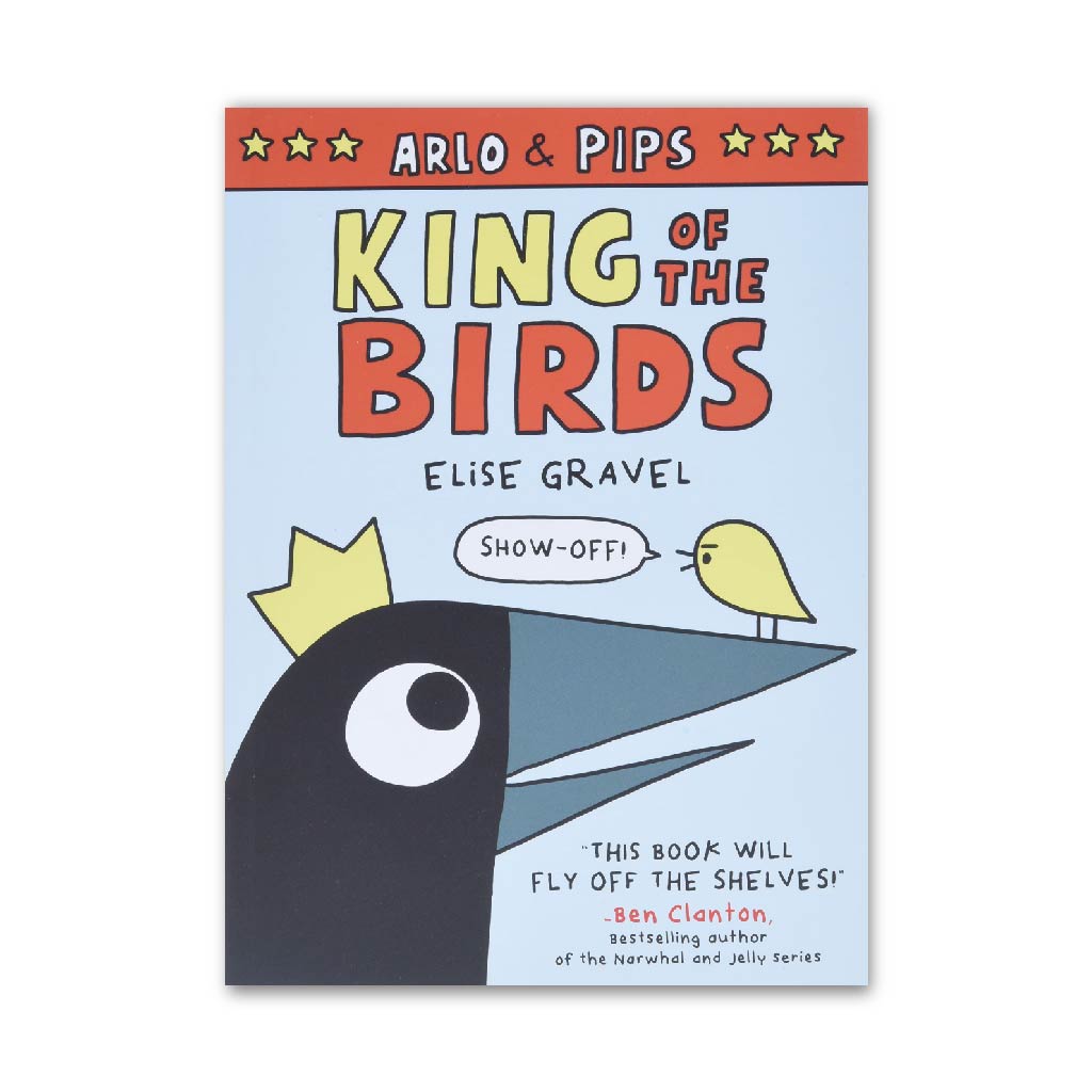 King of the Birds (Arlo & Pips #1)