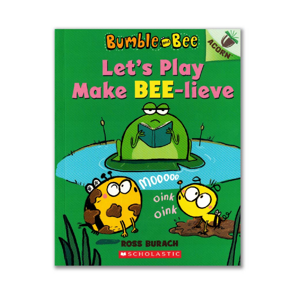 Let’s Play Make BEE-lieve (Bumble and Bee)