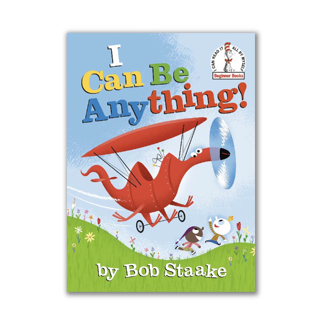 I Can Be Anything!