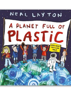 A Planet Full of Plastic