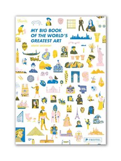 My Big Book of the World's Greatest Art