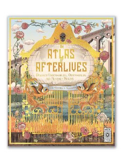 An Atlas of Afterlives